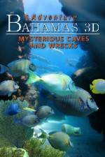 Watch Adventure Bahamas 3D - Mysterious Caves And Wrecks Putlocker