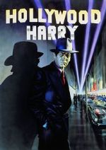 Watch Hollywood Harry Putlocker