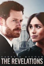 Watch Harry & Meghan: The Revelations Putlocker