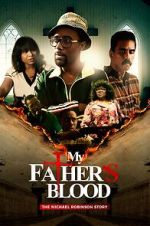 Watch My Father\'s Blood Putlocker