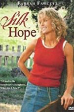 Watch Silk Hope Putlocker