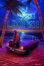 Watch Like Me Putlocker