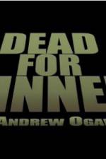 Watch Dead for Dinner Putlocker