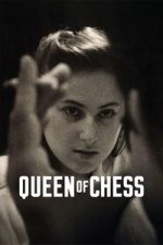 Watch Queen of Chess Putlocker