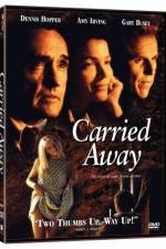 Watch Carried Away Putlocker