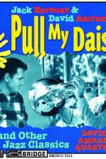 Watch Pull My Daisy Putlocker