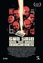 Watch God Said Give \'Em Drum Machines Putlocker