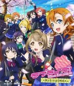 Watch Love Live! School Idol Project Recap Putlocker