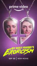 Watch My Best Friend's Exorcism Putlocker