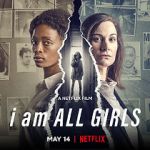 Watch I Am All Girls Putlocker