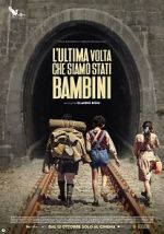 Watch L'ultima volta che siamo stati bambini Putlocker