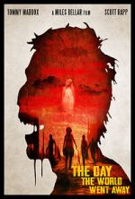 Watch The Day the World Went Away (Short 2021) Putlocker