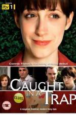 Watch Caught in a Trap Putlocker