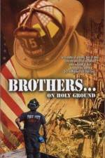 Watch Brothers On Holy Ground Putlocker