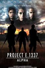 Watch Project E.1337: ALPHA Putlocker