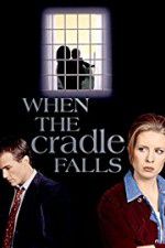 Watch When the Cradle Falls Putlocker
