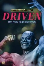 Watch Driven: The Tony Pearson Story Putlocker