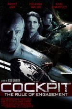 Watch Cockpit: The Rule of Engagement Putlocker