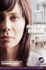 Watch High-Rise Rescue Putlocker