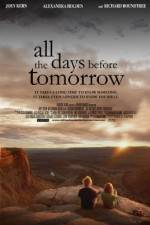 Watch All the Days Before Tomorrow Putlocker