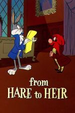 Watch From Hare to Heir (Short 1960) Putlocker