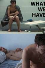 Watch What We Have Putlocker