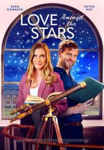 Watch Love Amongst the Stars Putlocker