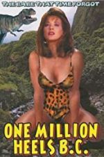 Watch One Million Heels B.C. Putlocker
