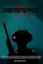 Watch Dreadspace Putlocker
