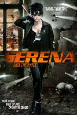 Watch Serena and the Ratts Putlocker