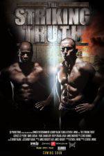 Watch The Striking Truth 3D Putlocker