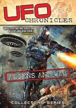 Watch UFO Chronicles: Aliens and War Putlocker