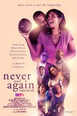Watch Never and Again Putlocker