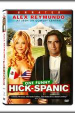 Watch Hick-Spanic Live in Albuquerque Putlocker