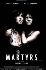 Watch Martyrs Putlocker