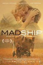 Watch Mad Ship Putlocker