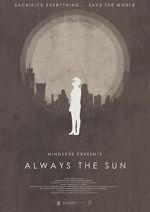 Watch Always the Sun (Short 2014) Putlocker
