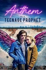Watch Anthem of a Teenage Prophet Putlocker