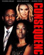 Watch Consequences Putlocker