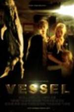 Watch Vessel Putlocker