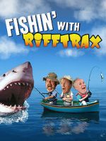 Watch Fishin\' with RiffTrax Putlocker