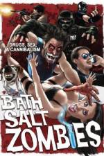 Watch Bath Salt Zombies Putlocker