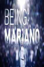 Watch Being Mariano Putlocker