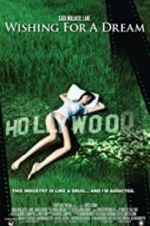 Watch Wishing for a Dream Putlocker