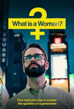 Watch What Is a Woman? Putlocker