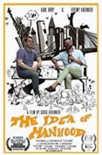 Watch The Idea of Manhood Putlocker