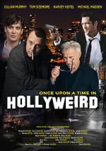 Watch Once Upon a Time in Hollyweird Putlocker