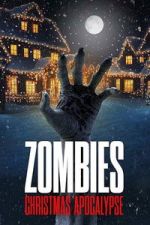 Watch Zombies: Christmas Apocalypse Putlocker