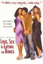 Watch Love Sex and Eating the Bones Putlocker