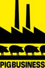 Watch Pig Business Putlocker